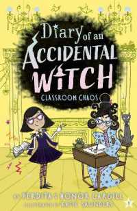 Classroom Chaos (Diary of an Accidental Witch)