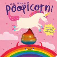 Wish upon a Poopicorn （Board Book）