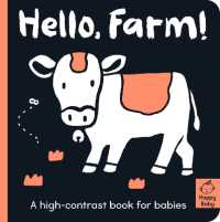 Hello Farm! : A high-contrast book for babies (Happy Baby) （Board Book）