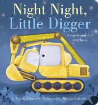 Night Night, Little Digger : A touch-and-feel storybook （Board Book）