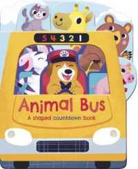 Animal Bus : A shaped countdown book （Board Book）