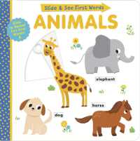 Animals: Slide and See First Words （Board Book）