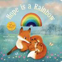 Hope Is a Rainbow （Board Book）