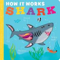 How It Works: Shark (How It Works) （Board Book）