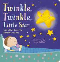 Twinkle, Twinkle Little Star （Board Book）