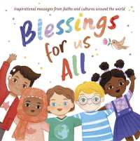 Blessings for Us All : Inspirational messages from faith and cultures around the world （Board Book）