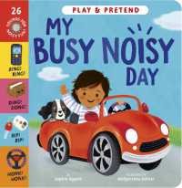 My Busy Noisy Day : Play and Pretend with 26 Sound Buttons! （Board Book）