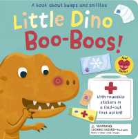 Little Dino Boo-Boos! （Board Book）