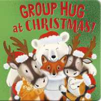 Group Hug at Christmas! （Board Book）