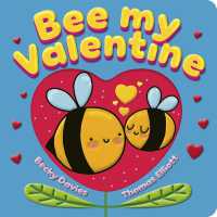 Bee My Valentine （Board Book）