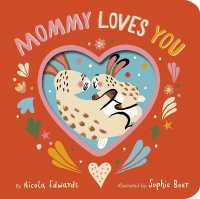 Mommy Loves You （Board Book）