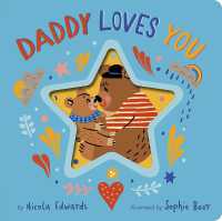 Daddy Loves You （Board Book）