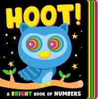 Hoot! : A Bright Book of Numbers! （Board Book）