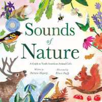Sounds of Nature : A Guide to North American Bird and Animal Calls （Board Book）