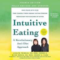 Intuitive Eating, 4th Edition Lib/E : A Revolutionary Anti-Diet Approach