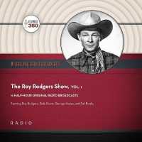The Roy Rogers Show, Vol. 1 Lib/E （Library）