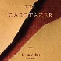 The Caretaker Lib/E （Library）