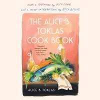 The Alice B. Toklas Cook Book Lib/E （Library）