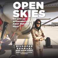 Open Skies : My Life as Afghanistan's First Female Pilot