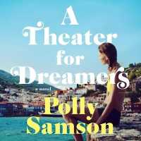 A Theater for Dreamers Lib/E （Library）