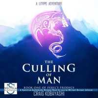 The Culling of Man (9-Volume Set) : Library Edition (Peril's Prodigy) （Unabridged）