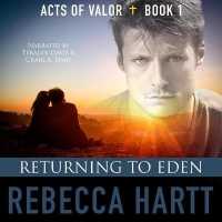 Returning to Eden (Acts of Valor)