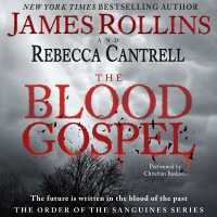The Blood Gospel Lib/E : The Order of the Sanguines Series (Order of the Sanguines Series Lib/e) （Library）