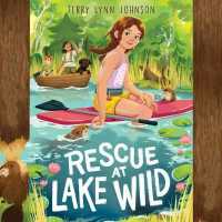 Rescue at Lake Wild