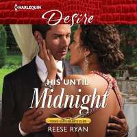 His Until Midnight (Texas Cattleman's: Bachelor Auction Series Lib/e) （Library）