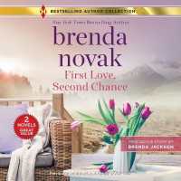 First Love, Second Chance Lib/E (Dundee, Idaho Series Lib/e)