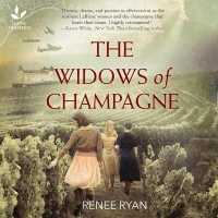 The Widows of Champagne Lib/E （Library）