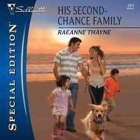 His Second-Chance Family (Women of Brambleberry House Series Lib/e) （Library）