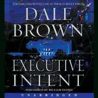 Executive Intent (Patrick Mclanahan Series Lib/e) （Library）