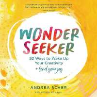 Wonder Seeker : 52 Ways to Wake Up Your Creativity and Find Your Joy