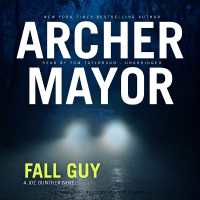 Fall Guy : A Joe Gunther Novel (Joe Gunther Mysteries)