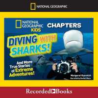 Diving with Sharks! : And More True Stories of Extreme Adventures