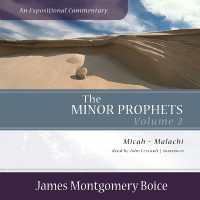 The Minor Prophets: an Expositional Commentary, Volume 2 : Micah-Malachi (Expositional Commentary)