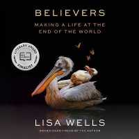 Believers : Making a Life at the End of the World