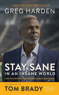 Stay Sane in an Insane World : How to Control the Controllables and Thrive