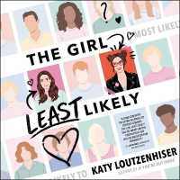 The Girl Least Likely Lib/E （Library）