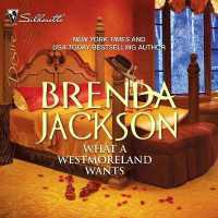 What a Westmoreland Wants (The Westmoreland Series Lib/e) （Library）