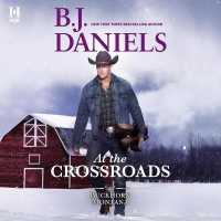 At the Crossroads (Buckhorn, Montana Series Lib/e) （Library）