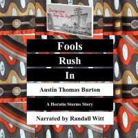 Fools Rush in (5-Volume Set) : A Horatio Storms Story - Library Edition (Horatio Storms) （Unabridged）