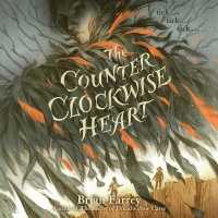 The Counterclockwise Heart Lib/E （Library）