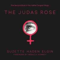 The Judas Rose (Native Tongue Trilogy)