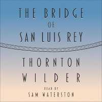 The Bridge of San Luis Rey