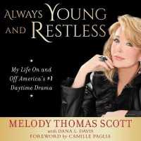 Always Young and Restless : My Life on and Off America's #1 Daytime Drama