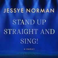 Stand Up Straight and Sing! : A Memoir