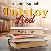 Tolstoy Lied : A Love Story