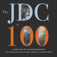 The Jdc at 100 : A Century of Humanitarianism